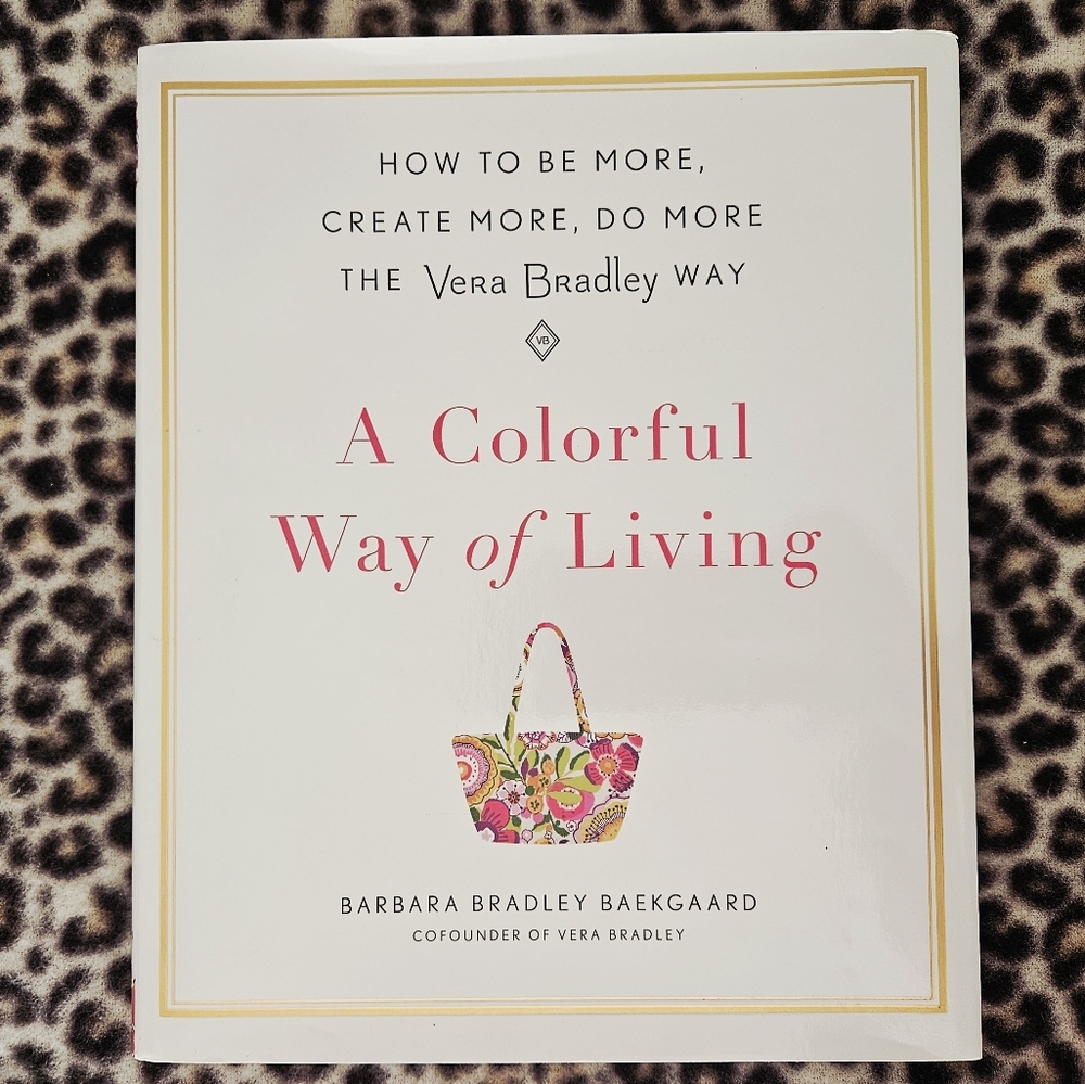 2017 Vera Bradley "A Colorful Way of Living" Vera Bradley Hardcover Book, New
